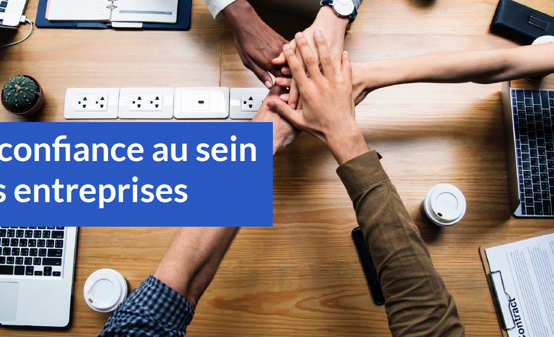 Confiance en entreprise : infographies disponibles