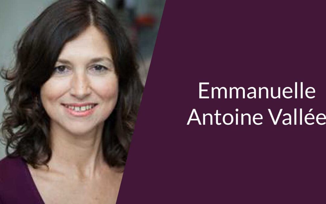 Notre interview d&rsquo;Emmanuelle Antoine Vallée