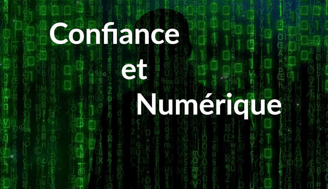 Confiance et Numérique