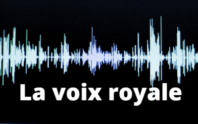 La voix royale