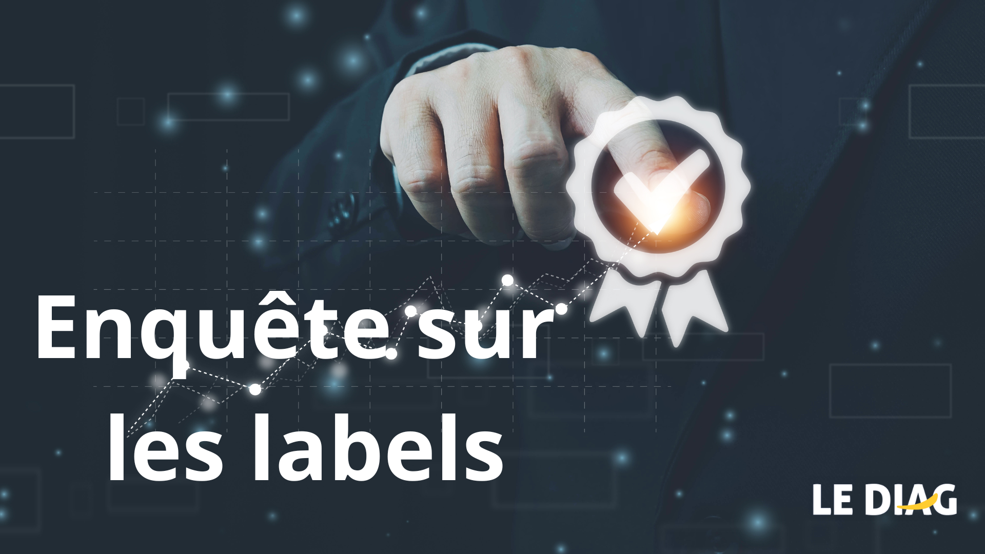 Enquête sur les labels